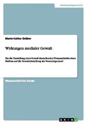 Wirkungen medialer Gewalt