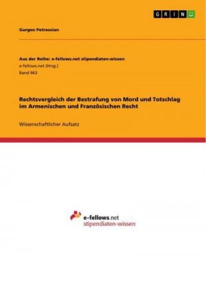 Rechtsvergleich der Bestrafung von Mord und Totschlag im Armenischen und Französischen Recht