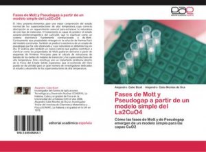 Fases de Mott y Pseudogap a partir de un modelo simple del La2CuO4