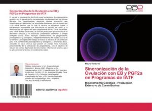 neues Buch – Mauro Venturini – Sincronización de la Ovulación con EB y PGF2a en Programas de IATF