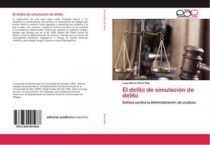 El delito de simulación de delito