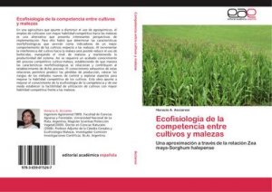 Ecofisiología de la competencia entre cultivos y malezas