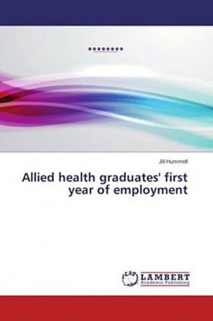 Allied health graduates' first year of employment