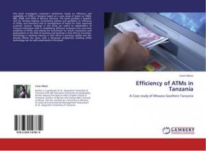 Efficiency of ATMs in Tanzania