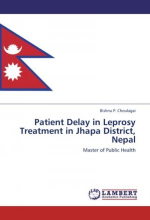 Patient Delay in Leprosy Treatment in Jhapa District, Nepal