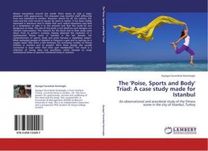 The 'Poise, Sports and Body' Triad: A case study made for Istanbul