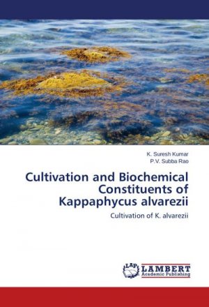 neues Buch – K. Suresh Kumar – Cultivation and Biochemical Constituents of Kappaphycus alvarezii