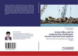 Urmia Dike and its engineering challenges: lessons learned and impacts