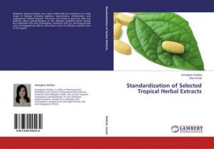 Standardization of Selected Tropical Herbal Extracts