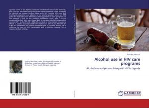 Alcohol use in HIV care programs