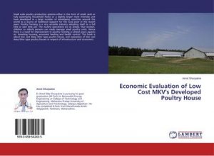 Economic Evaluation of Low Cost MKV's Developed Poultry House