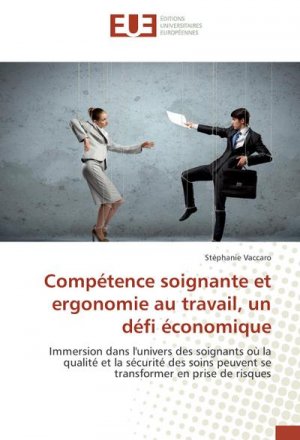 Compétence soignante et ergonomie au travail, un défi économique