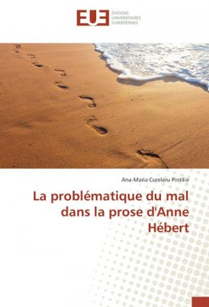 La problématique du mal dans la prose d'Anne Hébert