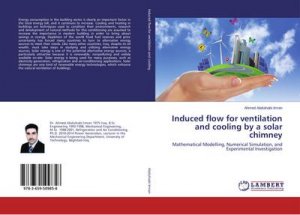 Induced flow for ventilation and cooling by a solar chimney