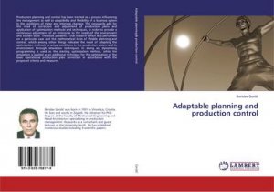 Adaptable planning and production control