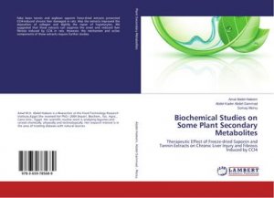 Biochemical Studies on Some Plant Secondary Metabolites