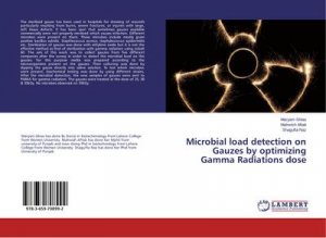 Microbial load detection on Gauzes by optimizing Gamma Radiations dose