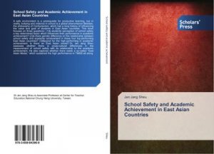 School Safety and Academic Achievement in East Asian Countries