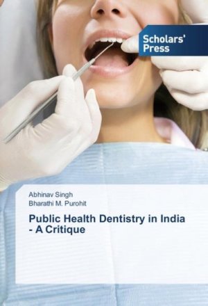 Public Health Dentistry in India - A Critique