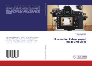 Illumination Enhancement: Image and Video