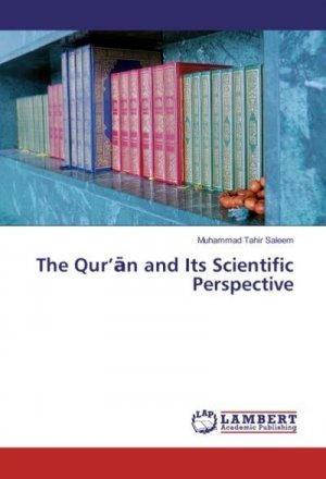 The Qur¿¿n and Its Scientific Perspective