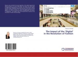 The Impact of the ¿Digital¿ in the Revolution of Fashion