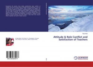 Attitude & Role Conflict and Satisfaction of Teachers