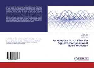 An Adaptive Notch Filter For Signal Decomposition & Noise Reduction