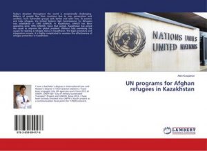 UN programs for Afghan refugees in Kazakhstan