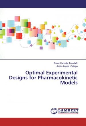 Optimal Experimental Designs for Pharmacokinetic Models