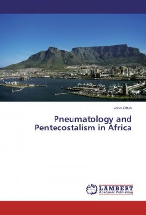 Pneumatology and Pentecostalism in Africa