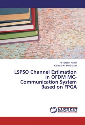 LSPSO Channel Estimation in OFDM MC-Communication System Based on FPGA