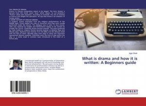 What is drama and how it is written: A Beginners guide