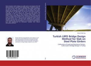 Turkish LRFD Bridge Design Method for Slab on Steel Plate Girders