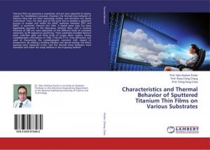 Characteristics and Thermal Behavior of Sputtered Titanium Thin Films on Various Substrates