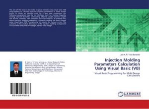 Injection Molding Parameters Calculation Using Visual Basic (VB)