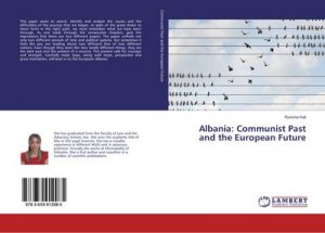 Albania: Communist Past and the European Future