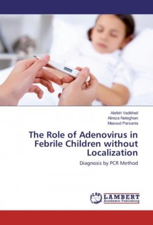 The Role of Adenovirus in Febrile Children without Localization