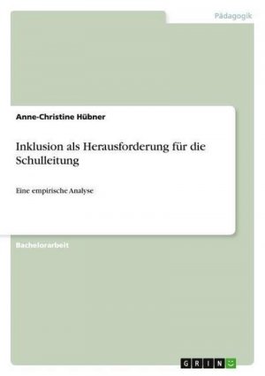 Inklusion als Herausforderung für die Schulleitung