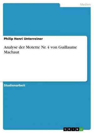 Analyse der Motette Nr. 4 von Guillaume Machaut