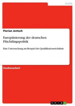 Europäisierung der deutschen Flüchtlingspolitik