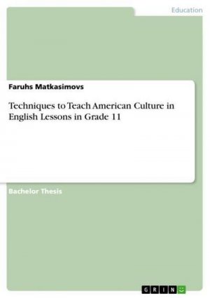 Techniques to Teach American Culture in English Lessons in Grade 11