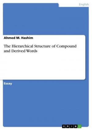 The Hierarchical Structure of Compound and Derived Words