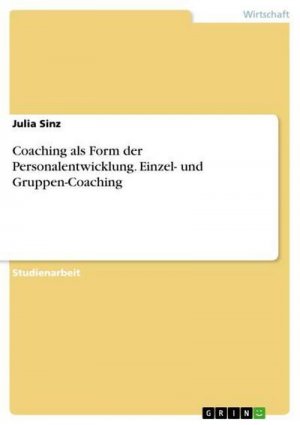 neues Buch – Julia Sinz – Coaching als Form der Personalentwicklung. Einzel- und Gruppen-Coaching