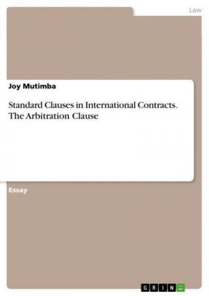 Standard Clauses in International Contracts. The Arbitration Clause