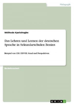 Das Lehren und Lernen der deutschen Sprache in Sekundarschulen Benins