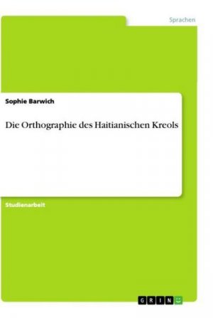 Die Orthographie des Haitianischen Kreols