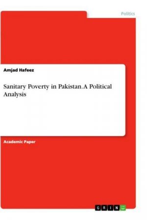 Sanitary Poverty in Pakistan. A Political Analysis