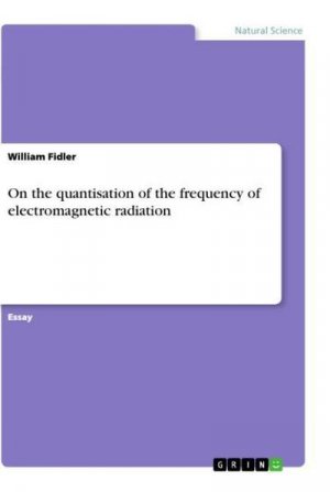 On the quantisation of the frequency of electromagnetic radiation