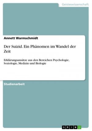 Der Suizid. Ein Phänomen im Wandel der Zeit